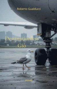 bokomslag Destinationless Giò