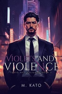 bokomslag Violets And Violence