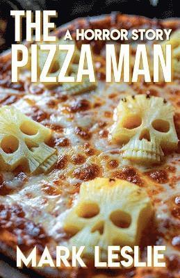Mark Leslie - Pizza Man, Häftad
