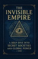 bokomslag The Invisible Empire