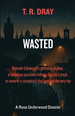 Wasted