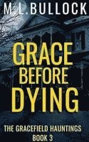 bokomslag Grace Before Dying