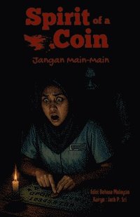 bokomslag Jangan Main-Main Spirit of a Coin