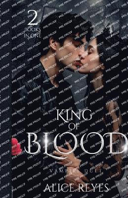 King of Blood Vampire Duet, 2 Books in One!