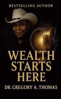 bokomslag Wealth Starts Here