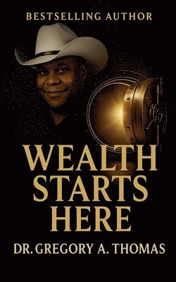 bokomslag Wealth Starts Here