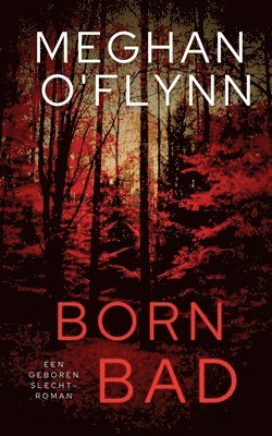 Born Bad - Een Geboren Slecht-roman