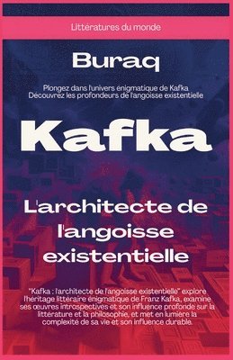 bokomslag Kafka: L'architecte de l'angoisse existentielle