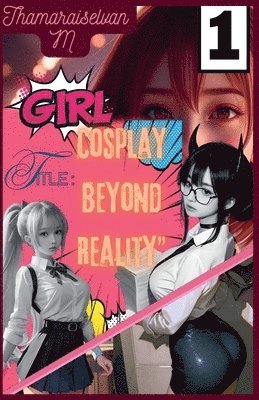 bokomslag Girl Cosplay Beyond Reality