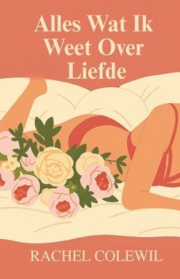 bokomslag Alles Wat Ik Weet Over Liefde