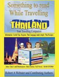 bokomslag Something to Read While Travelling-Thailand