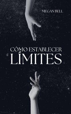 Cómo Establecer Límites 1