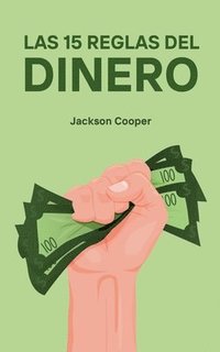 bokomslag Las 15 Reglas del Dinero