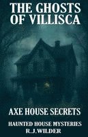 bokomslag The Ghosts of Villisca