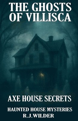 bokomslag Ghosts of Villisca