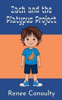 bokomslag Zach and the Platypus Project