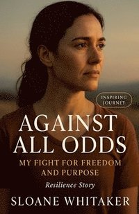 bokomslag Against All Odds