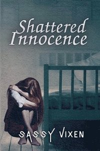 bokomslag Shattered Innocence
