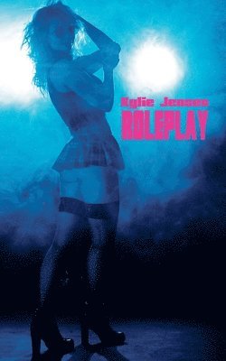 Kylie Jensen - Roleplay, Häftad