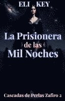 bokomslag Prisionera de las Mil Noches