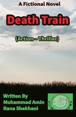 bokomslag Death Train. (Action - Thriller)