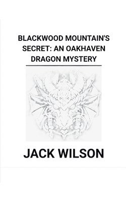 Blackwood Mountain's Secret 1