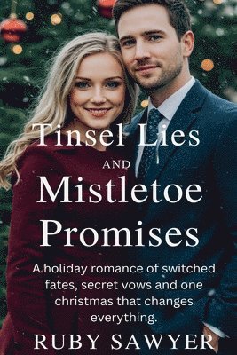 bokomslag Tinsel Lies And Mistletoe Promises