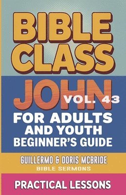 bokomslag Bible Class for Adults and Youth