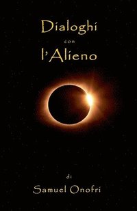 bokomslag Dialoghi con l'Alieno