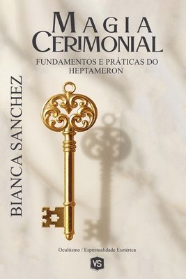 bokomslag Magia Cerimonial - Fundamentos e Práticas do Heptameron