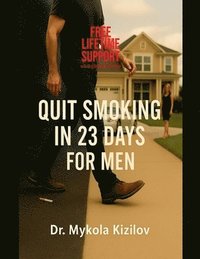 bokomslag Quit Smoking in 23 Days for Men