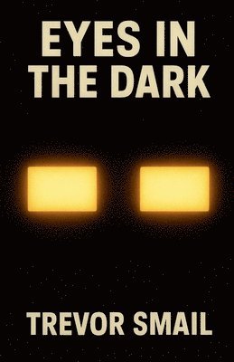 Eyes In The Dark 1