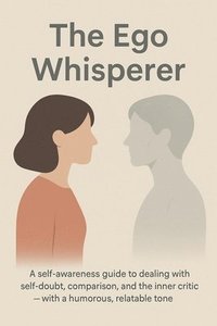 bokomslag Ego Whisperer