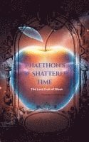 bokomslag Phaethon's of Shattered Time