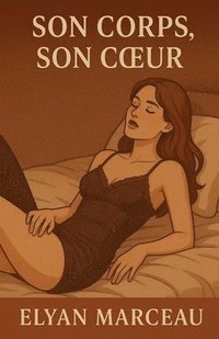 bokomslag Son corps, son coeur