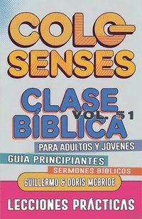 bokomslag Clase Bíblica para Adultos y Jóvenes: Guía Principiantes - Colosenses