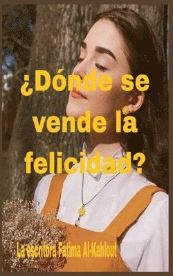 ¿Dónde se vende la felicidad?