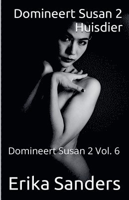 bokomslag Domineert Susan 2. Huisdier