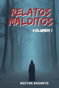 bokomslag Relatos Malditos Vol.1