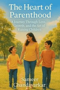 bokomslag Heart Of Parenthood