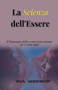 bokomslag La Scienza dell'Essere
