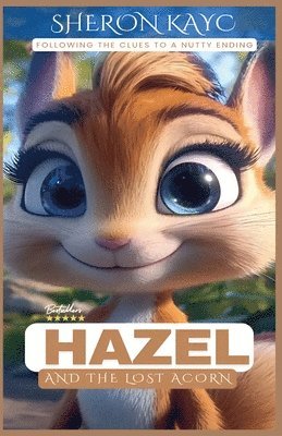 bokomslag Hazel and the Lost Acorn