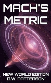bokomslag Mach's Metric NWE