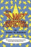 bokomslag The Planet Perfecters