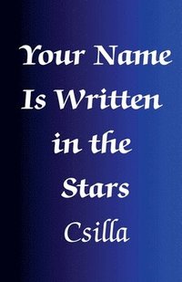 bokomslag Your Name Is Written in the Stars