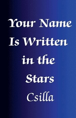 bokomslag Your Name Is Written in the Stars