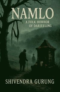 bokomslag Namlo a Folk Horror of Darjeeling