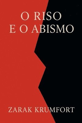 bokomslag O Riso e o Abismo