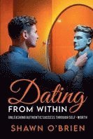bokomslag Dating From Within