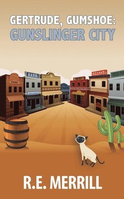 bokomslag Gertrude, Gumshoe: Gunslinger City